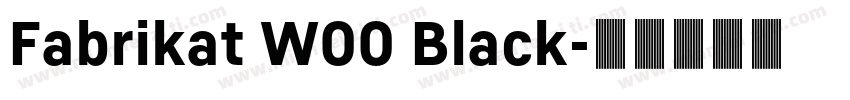 Fabrikat W00 Black字体转换